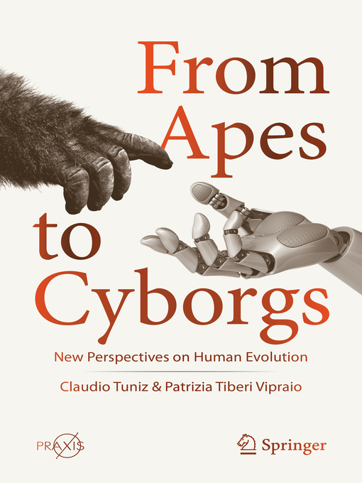 Title details for From Apes to Cyborgs by Claudio Tuniz - Available